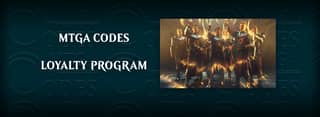 MTGA Codes Loyalty Program - Buy MTG Arena Codes and Level up to unlock all the discounts.